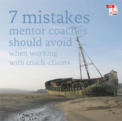 7 mistakes mentor coaches should avoid when working with coach-clients